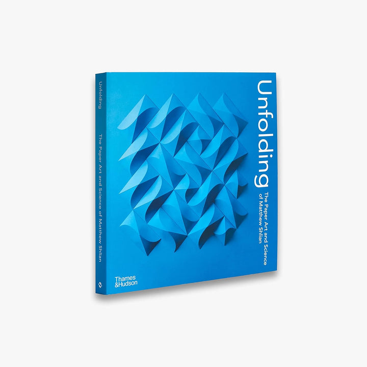 Unfolding: The Paper Art and Science of Matthew Shlian Book