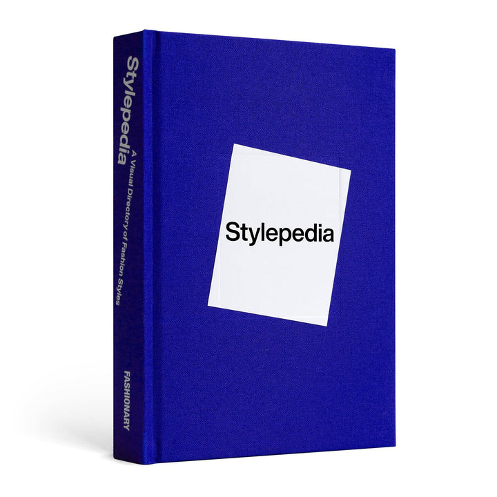 Stylepedia: A Visual Directory of Fashion Styles Book
