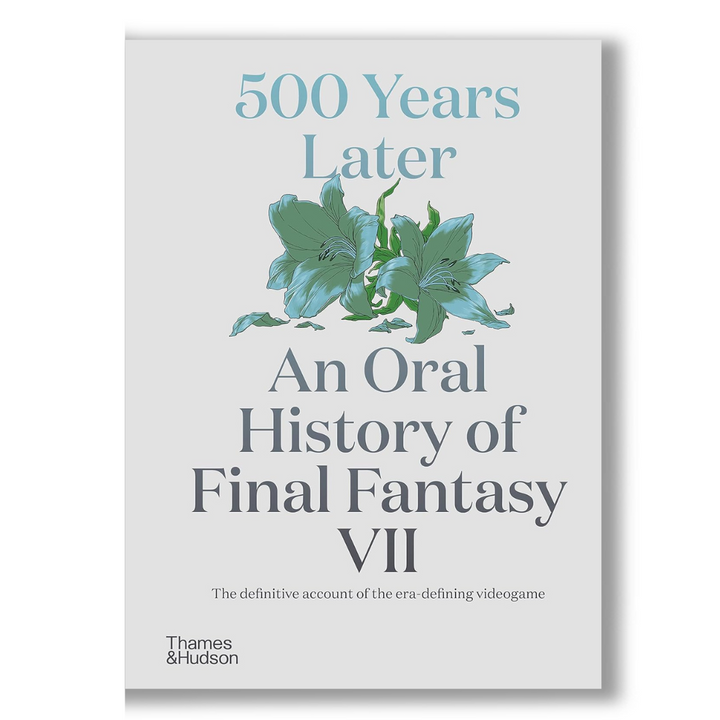 500 Years Later: An Oral History of Final Fantasy VII Book