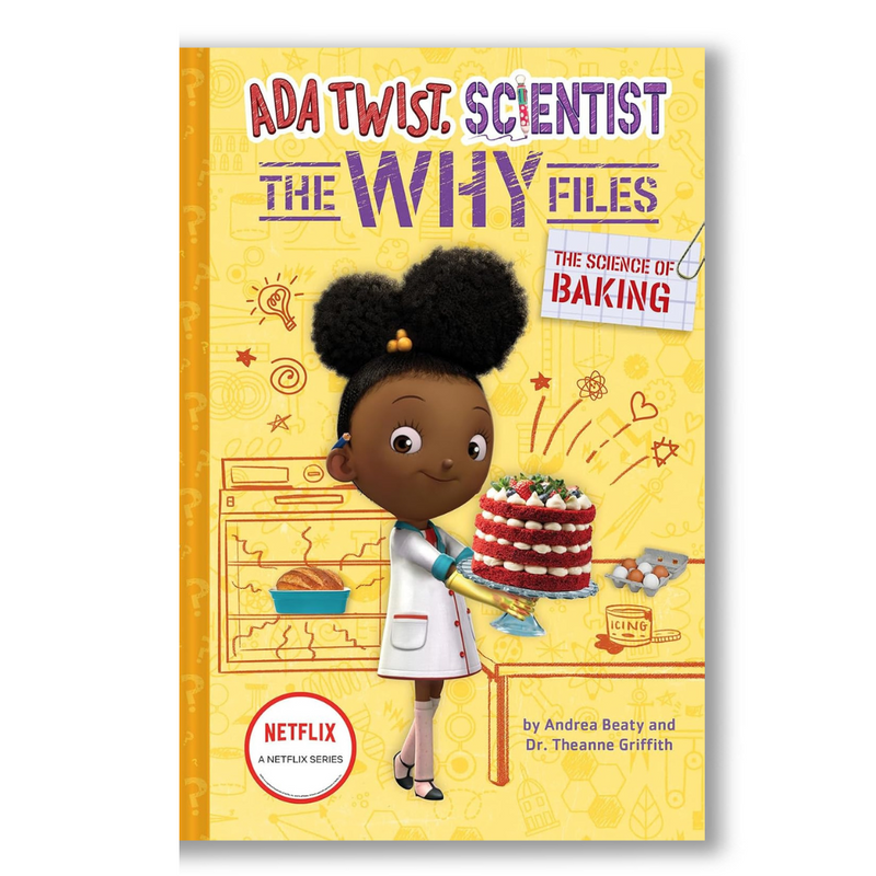 The Science of Baking (Ada Twist, Scientist: The Why Files #3) (The Questioneers)