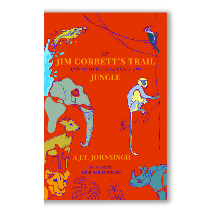 On Jim Corbett's Trail and Other Tales from the Jungle Book