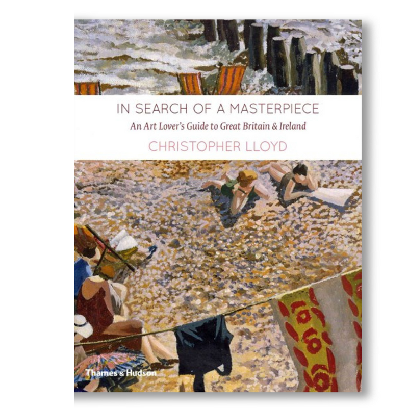 In Search of a Masterpiece: An Art Lover's Guide to Great Britain and Ireland Book