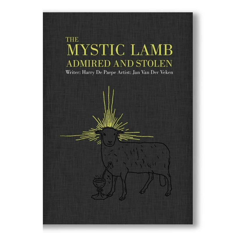 The Mystic Lamb: Admired and Stolen Book