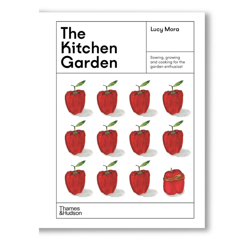 The Kitchen Garden: Sowing, growing and cooking for the garden enthusiast Book