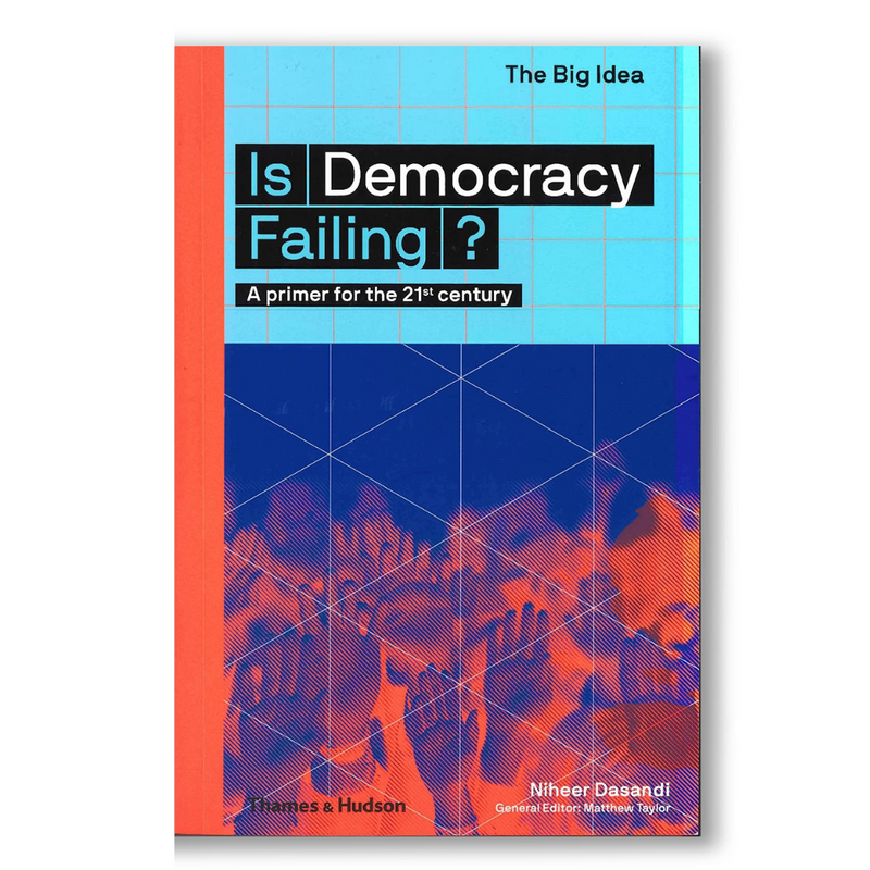 Has Democracy Failed?: Primers for the 21st Century: 0 (The Big Idea) BOOK