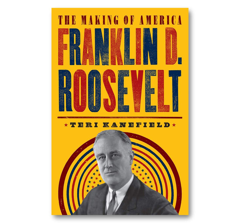 Franklin D. Roosevelt: The Making of America #5