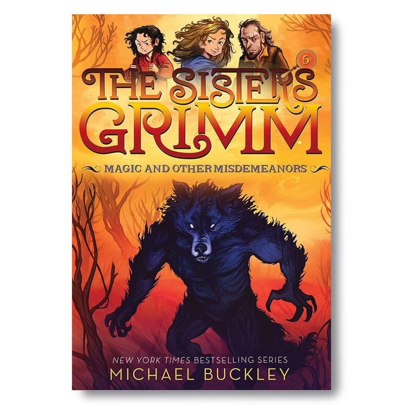 Magic and Other Misdemeanors (The Sisters Grimm #5): 10th Anniversary Edition book