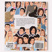 I'll Be There For You: Life according to Friends' Rachel, Phoebe, Joey, Chandler, Ross & Monica Book