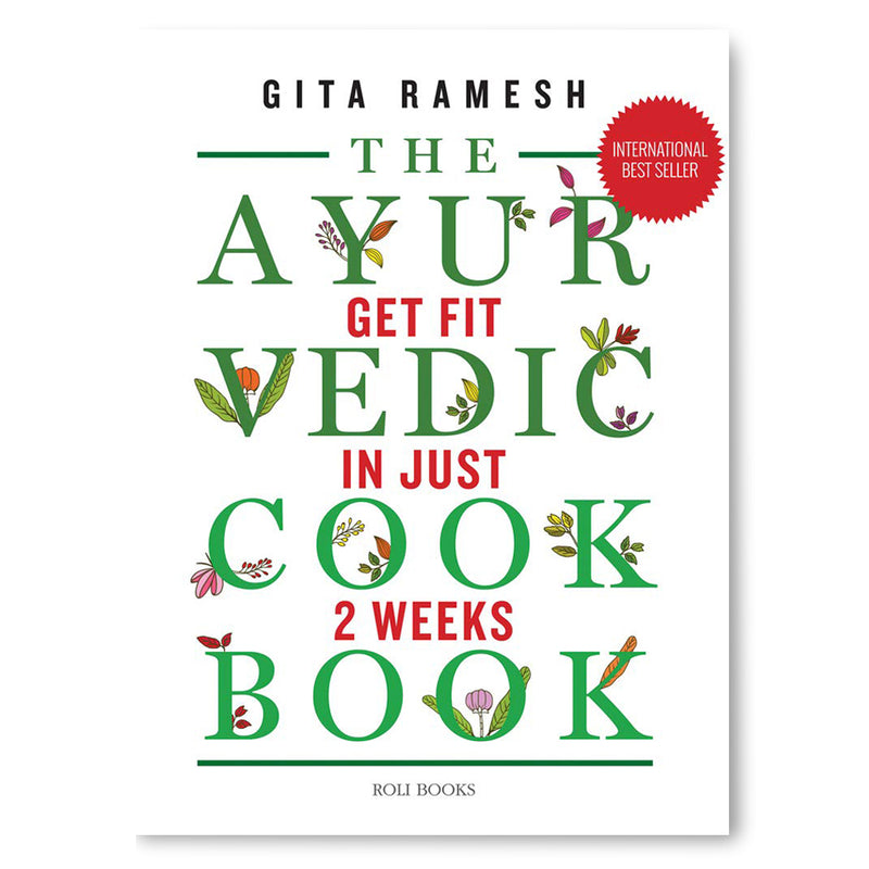 The Ayurvedic Cookbook: Get Fit in Just Two Weeks