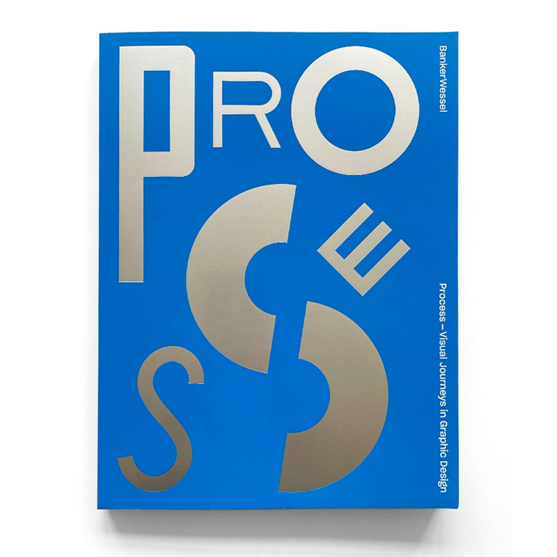 Process - Visual Journeys In Graphic Design BOOK