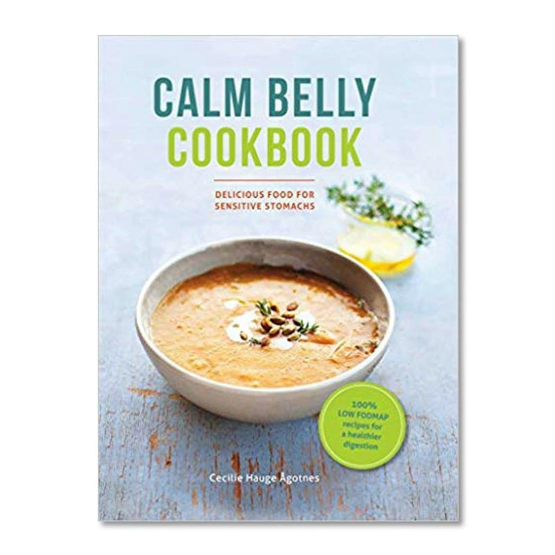 CALM BELLY COOKBOOK: DELICIOUS FOOD FOR SENSITIVE STOMACHS
