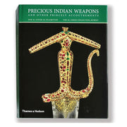 Precious Indian Weapons : and other Princely Accoutrements