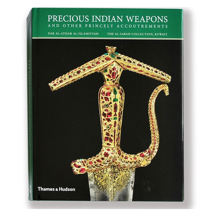 Precious Indian Weapons : and other Princely Accoutrements
