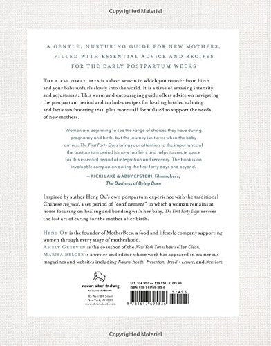 The First Forty Days: The Essential Art of Nourishing the New Mother Book