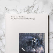 Bacon and the Mind: Art, Neuroscience and Psychology Book