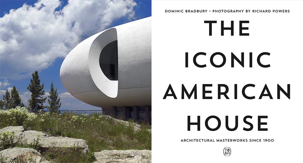 The Iconic American House: Architectural Masterworks since 1900 Book