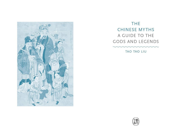 The Chinese Myths: A Guide to the Gods and Legends Book