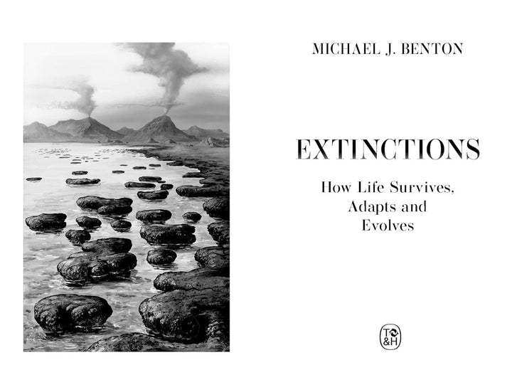 Extinctions: How Life Survives, Adapts and Evolves Book