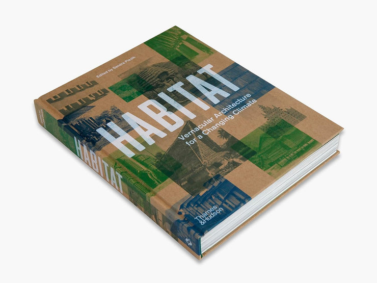 Habitat: Vernacular Architecture for a Changing Climate Book