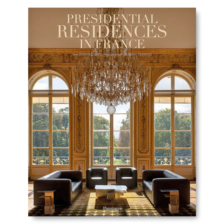 Presidential Residences in France Book