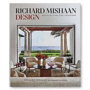 Richard Mishaan Design: Architecture and Interiors Book