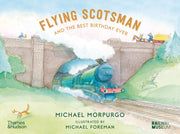 Flying Scotsman and the Best Birthday Ever Book