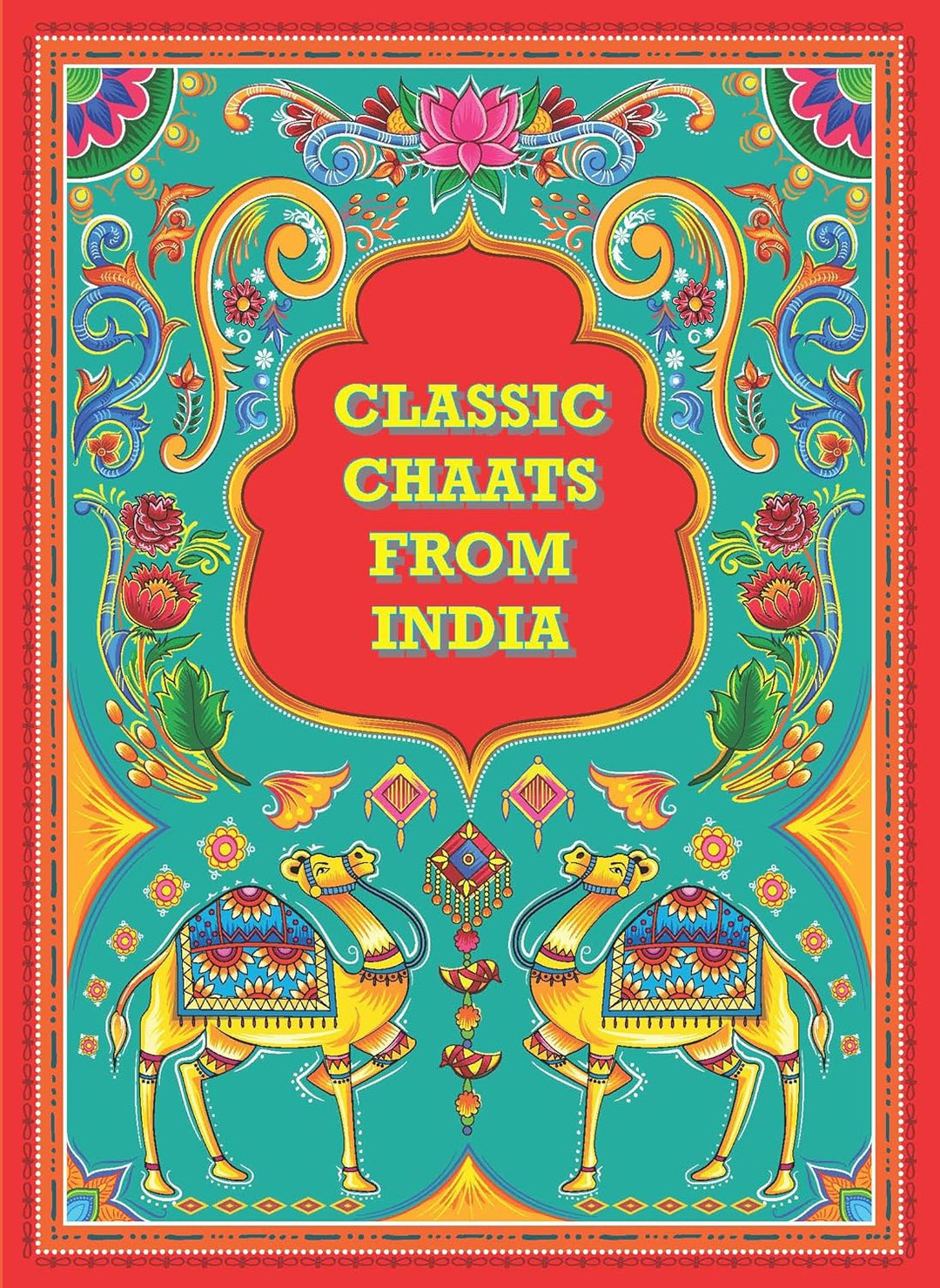 India Local : Classic Street Food Recipes Book