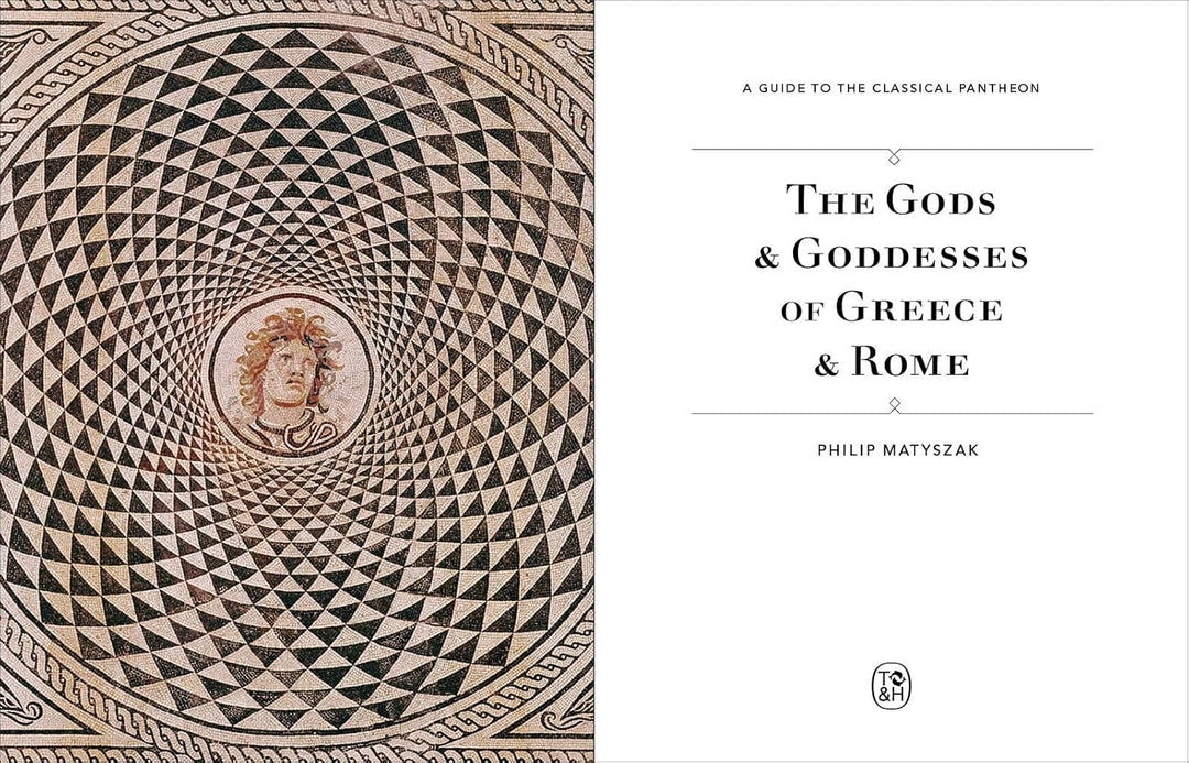 The Gods and Goddesses of Greece and Rome: A Guide to the Classical Pantheon Book