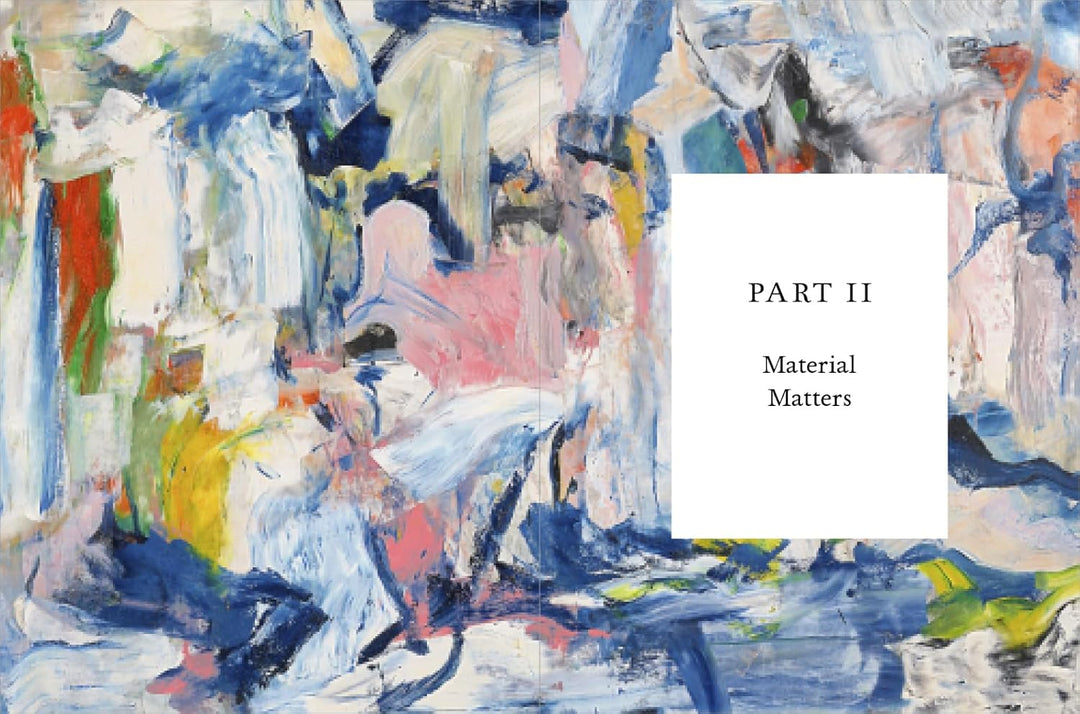 How Painting Happens (and Why it Matters) Book