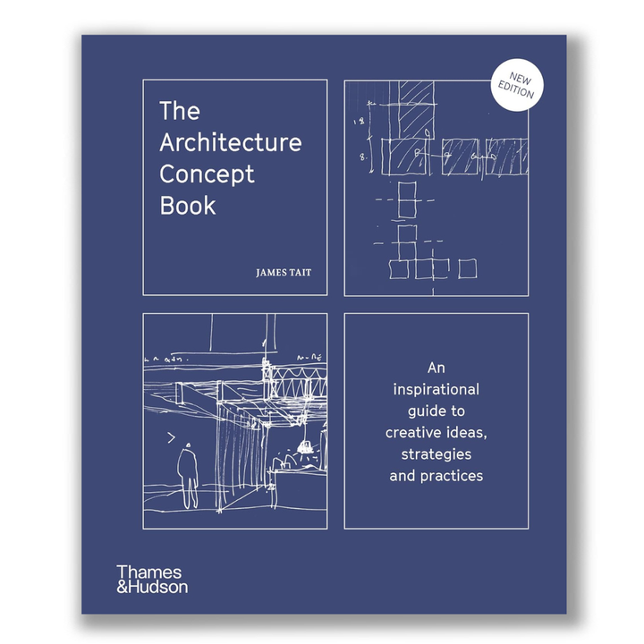 The Architecture Concept Book: An inspirational guide to creative ideas, strategies and practices
