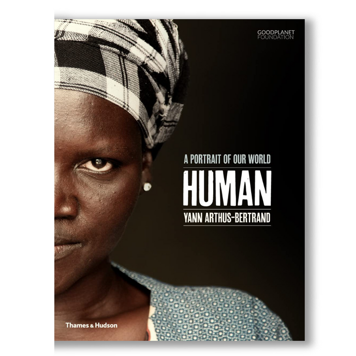 Human: A Portrait of Our World Book