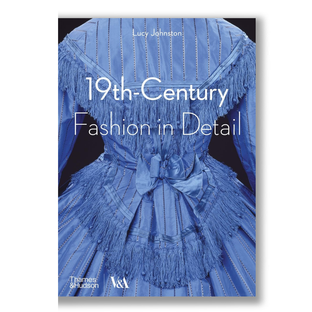 19th-Century Fashion in Detail (Victoria and Albert Museum) — book cover