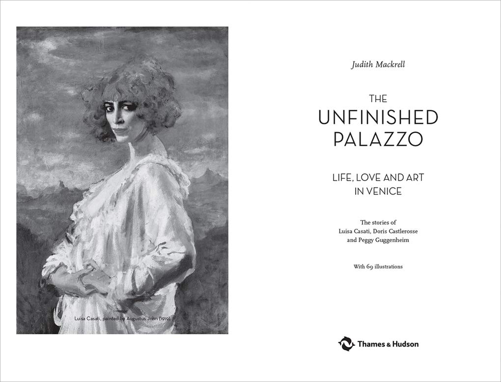 The Unfinished Palazzo: Life, Love and Art in Venice Book