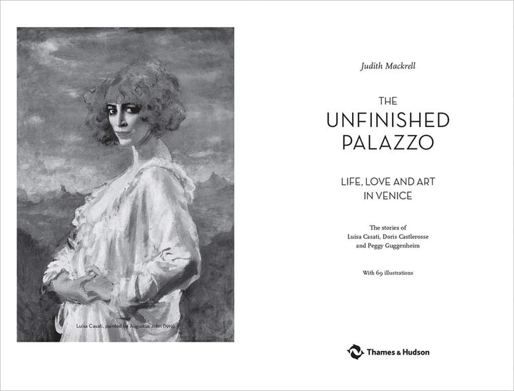 The Unfinished Palazzo: Life, Love and Art in Venice Book