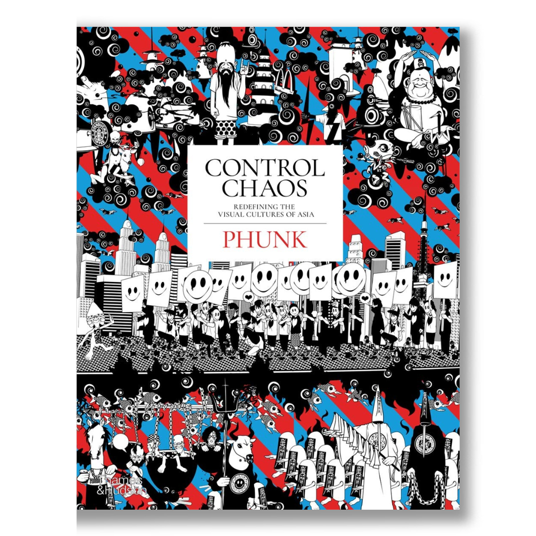 Control Chaos: Redefining the Visual Cultures of Asia — book cover