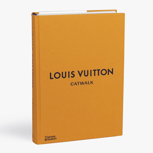 Louis Vuitton Catwalk: The Complete Fashion Collections Book