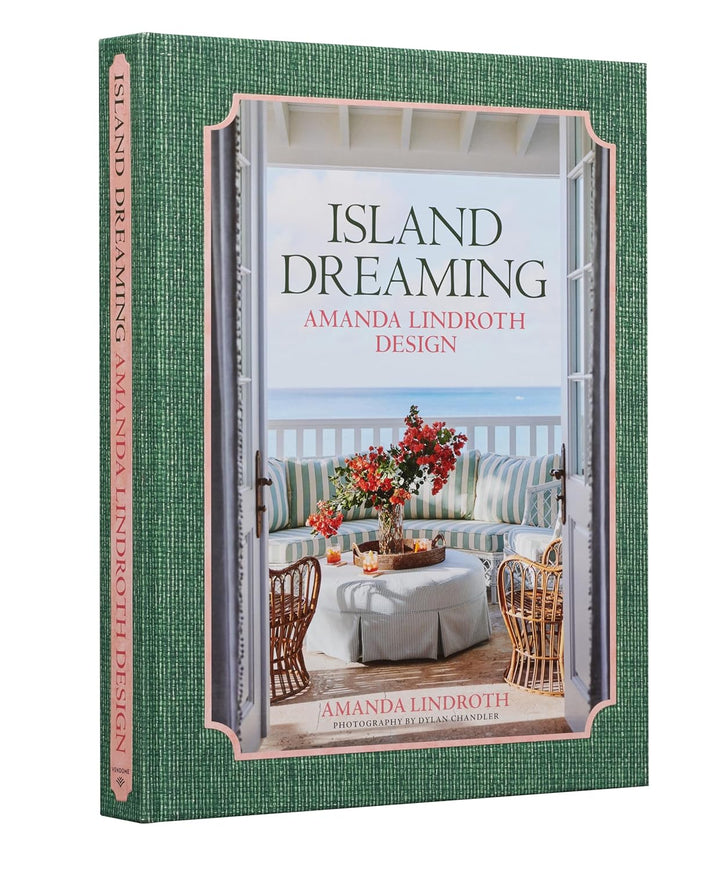 Island Dreaming: Amanda Lindroth Design Book