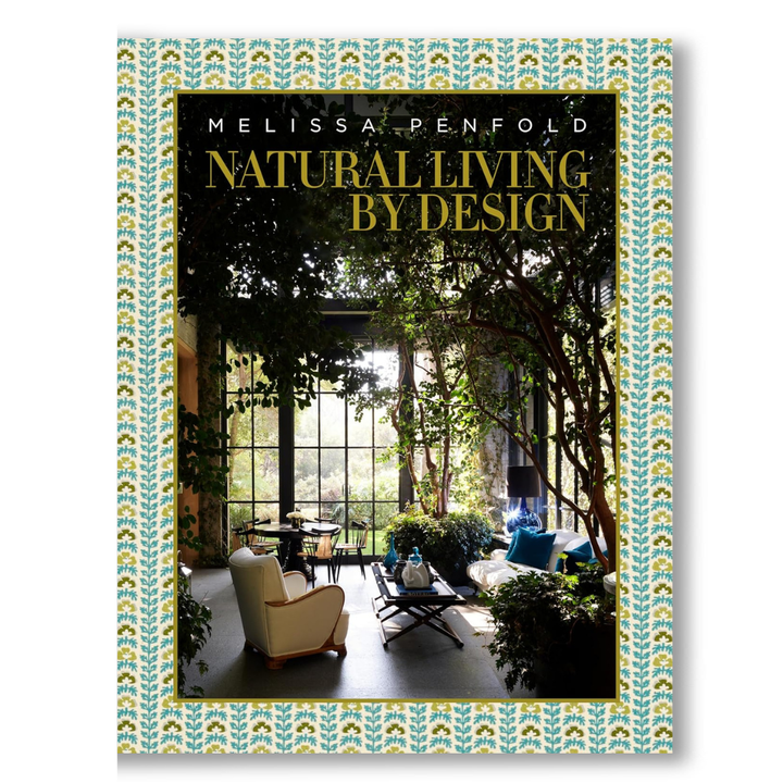 Natural Living by Design: Melissa Penfold Book