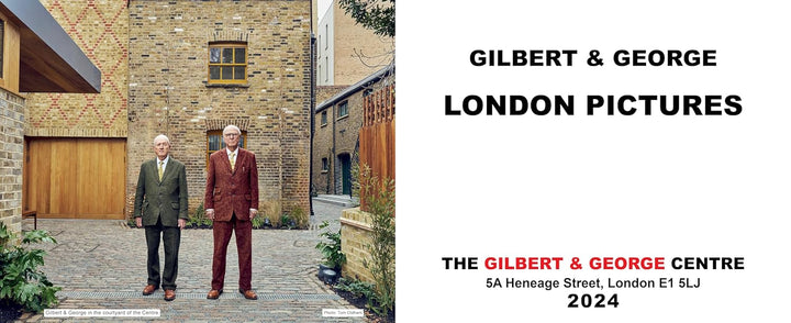 Gilbert & George: London Pictures Book