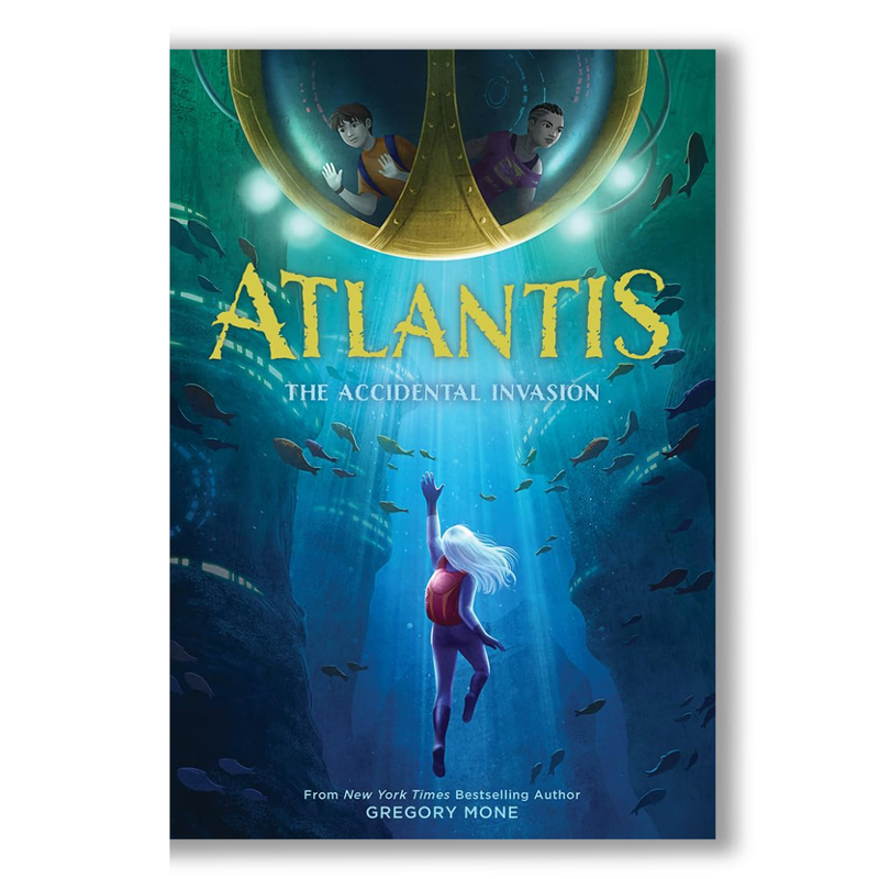 Atlantis: The Accidental Invasion (Atlantis Book #1)