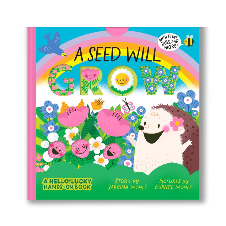 Seed Will Grow (A Hello!Lucky Hands-On Book)