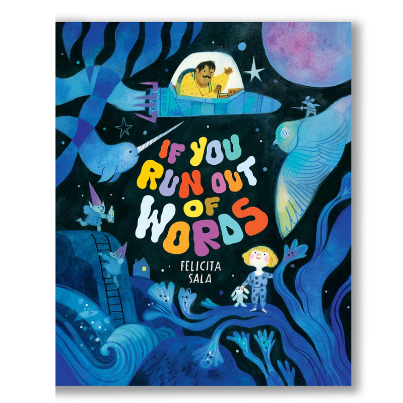 If You Run Out of Words: A Picture Book