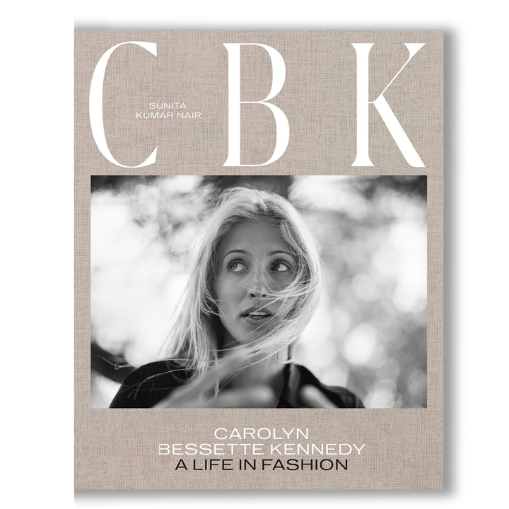 CBK: Carolyn Bessette Kennedy: A Life in Fashion Book
