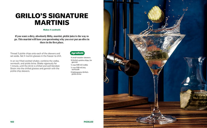 Grillo's Presents Pickled: 100 Pickle-Centric Recipes to Change Your Life Book