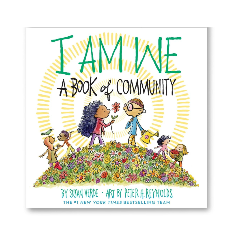 I Am We: A Book of Community Book