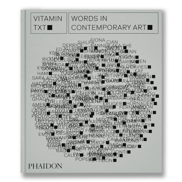 Vitamin Txt: Words in Contemporary Art Book