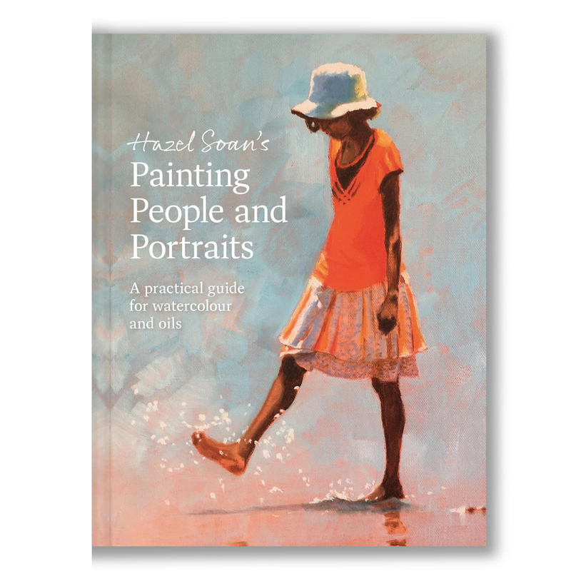 Hazel Soan's Painting People and Portraits: A Practical guide for Watercolour and Oils Book