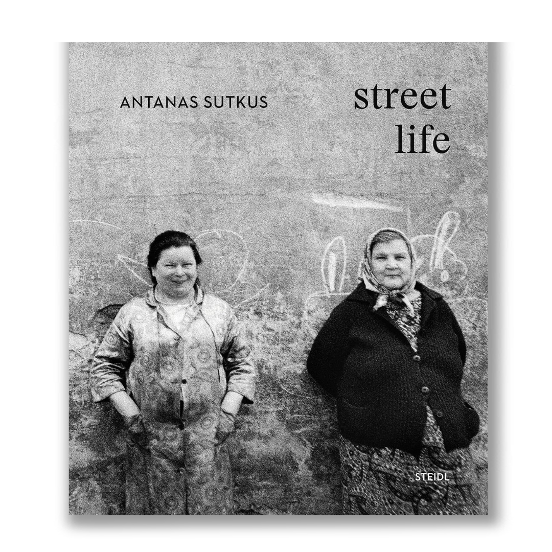 Antanas Sutkus: Street Life (Multilingual Edition) Book — book cover