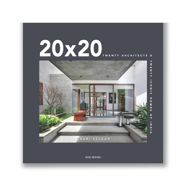 20x20: Twenty Architects x Twenty Iconic Homes of India Book