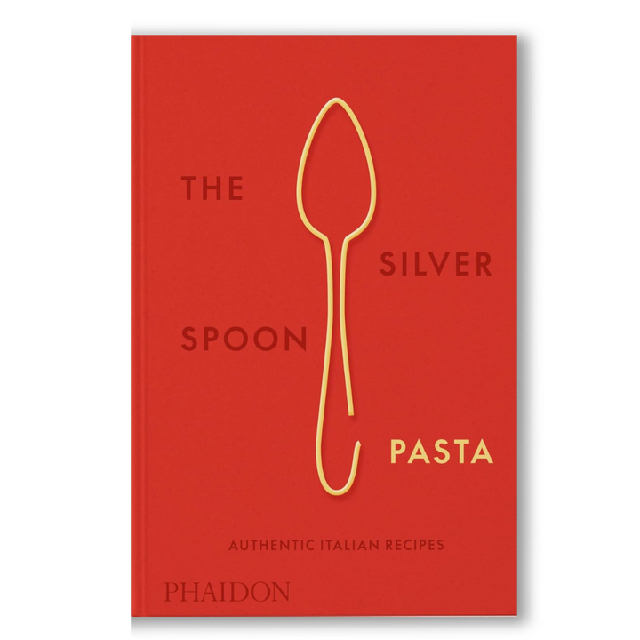 The Silver Spoon Pasta: Authentic Italian Recipes Book